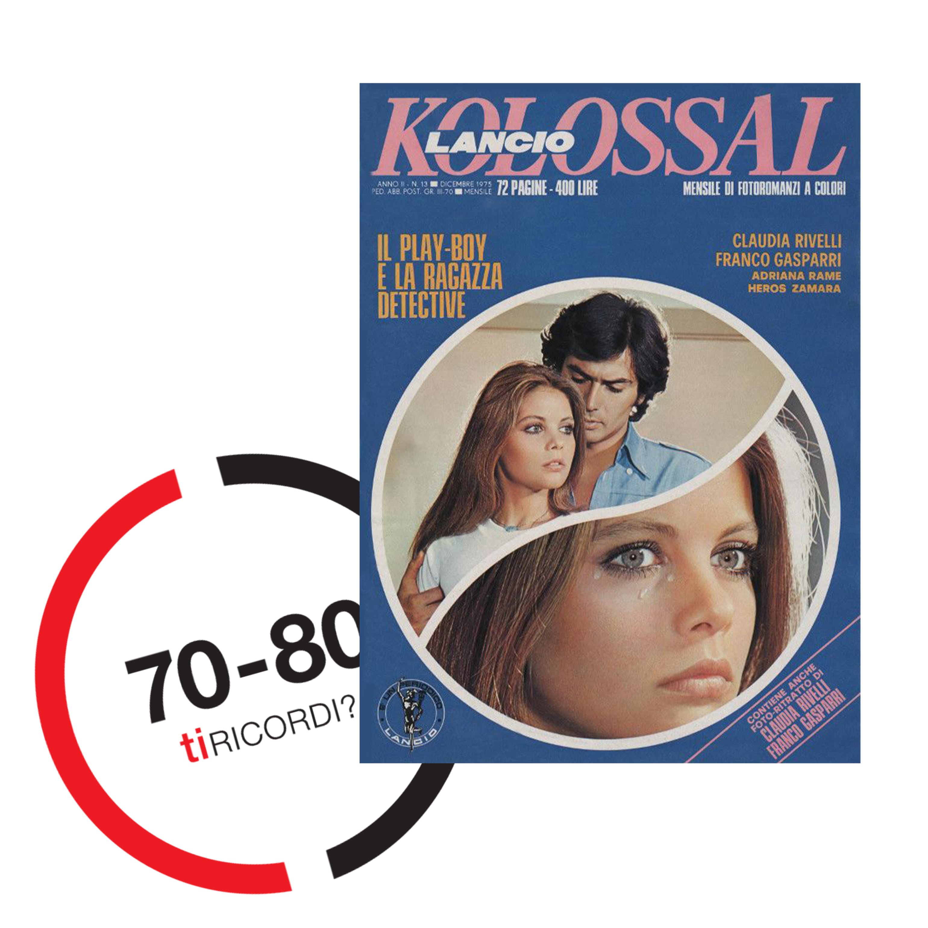 SETTANTAxOTTANTA: 1975. I fotoromanzi sono a colori, un fenomeno di costume da nove milioni di copie che crea idoli e ispira telenovelas e soap opera