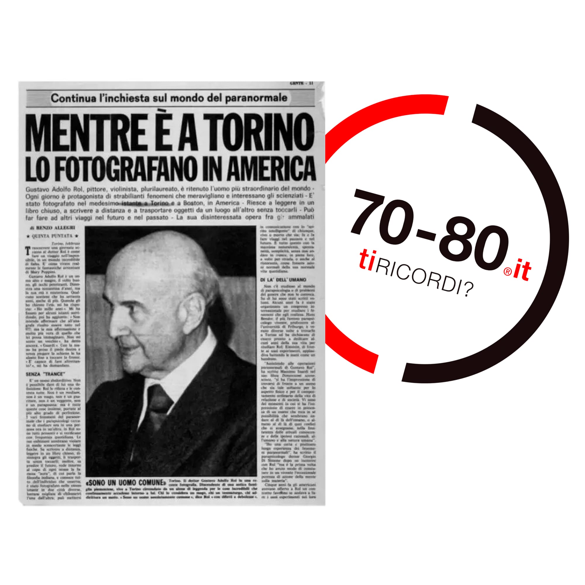 SETTANTAxOTTANTA: 1977. L’Italia si appassiona a Gustavo Rol. Enigmatico intellettuale dotato di poteri paranormali o abile illusionista?