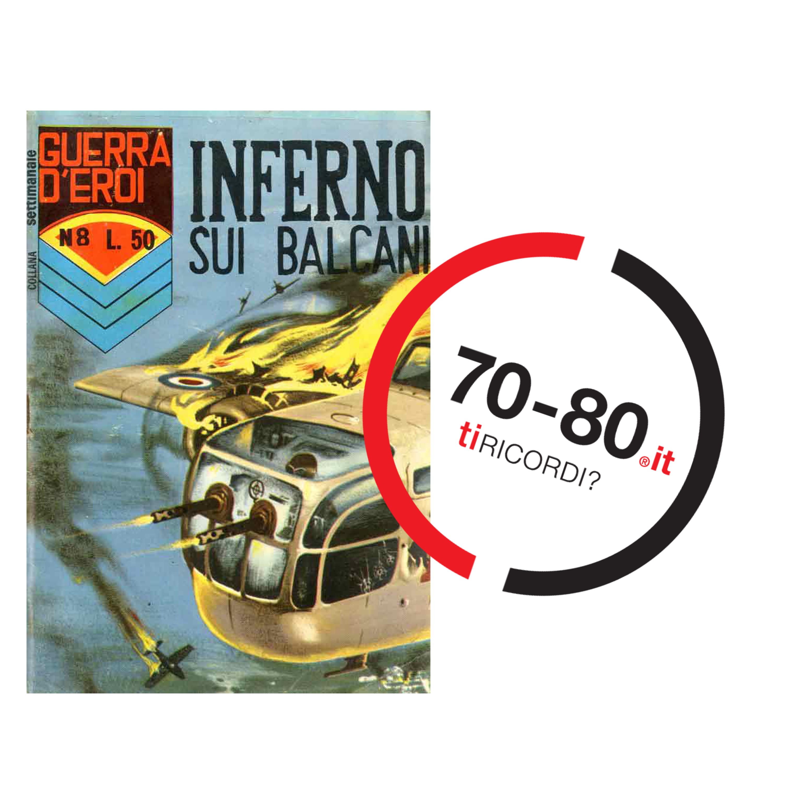 SETTANTAxOTTANTA: Anni 60-70 quando si leggevano i fumetti di guerra. Da Guerra d’eroi a Super Eroica fino a I Perdenti