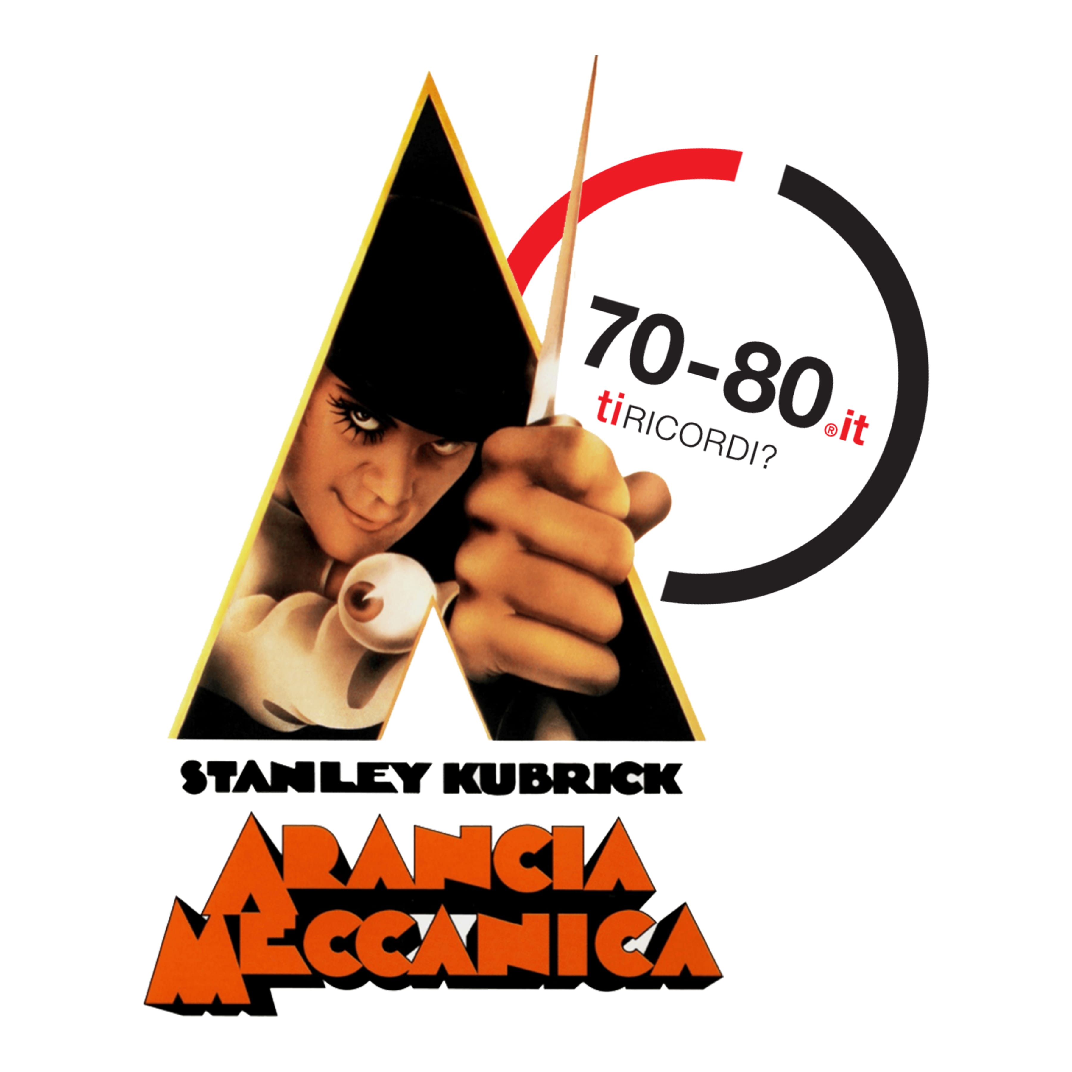 SETTANTAxOTTANTA: 1971 L'arancia ad orologeria di Stanley Kubrick