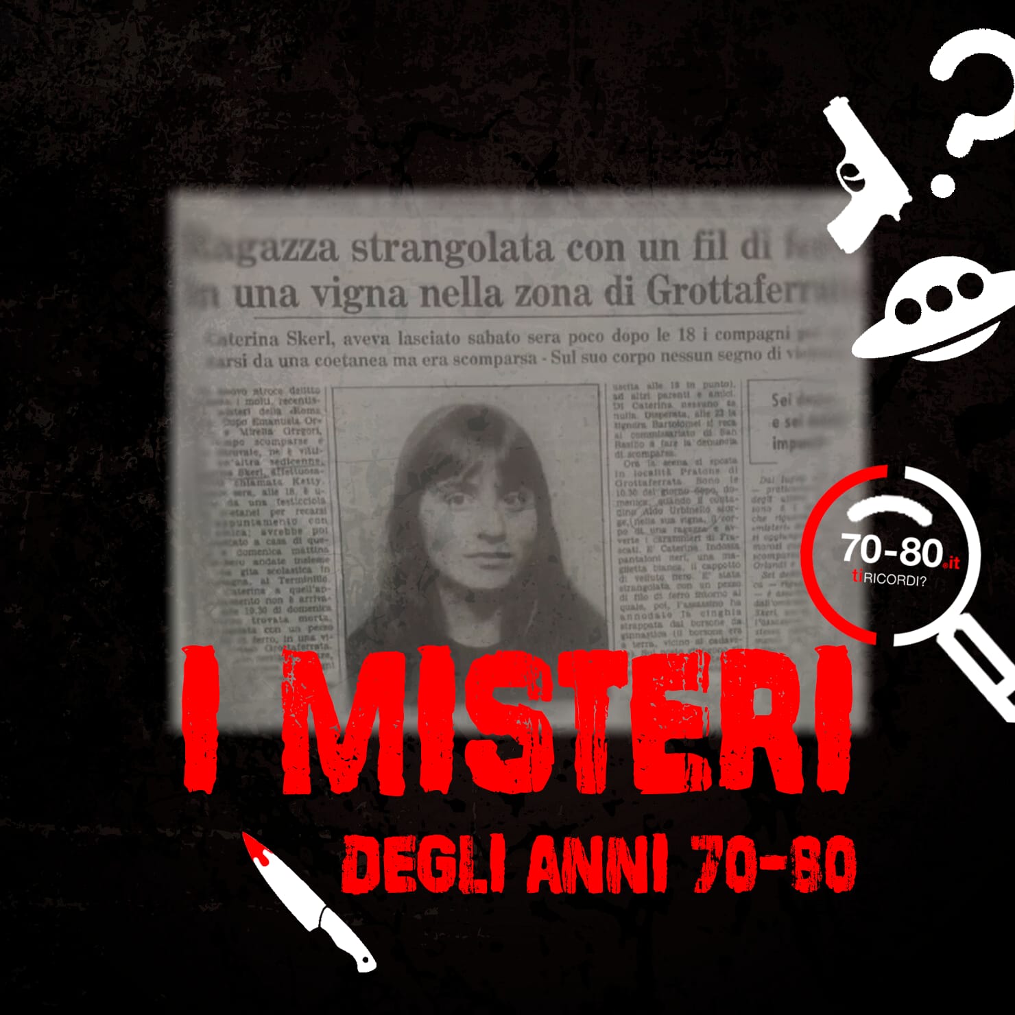 Misteri: i cold case degli anni 70-80. L’omicidio della studentessa Katty Skerl