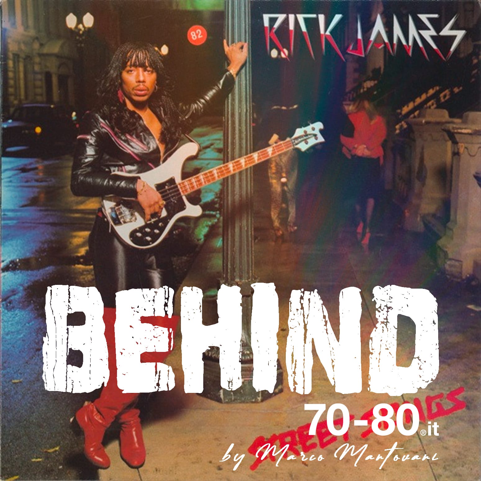 Behind: dietro le storie della musica. Rick James - Superfreak