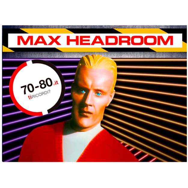 SETTANTAxOTTANTA: il caso Max Headroom