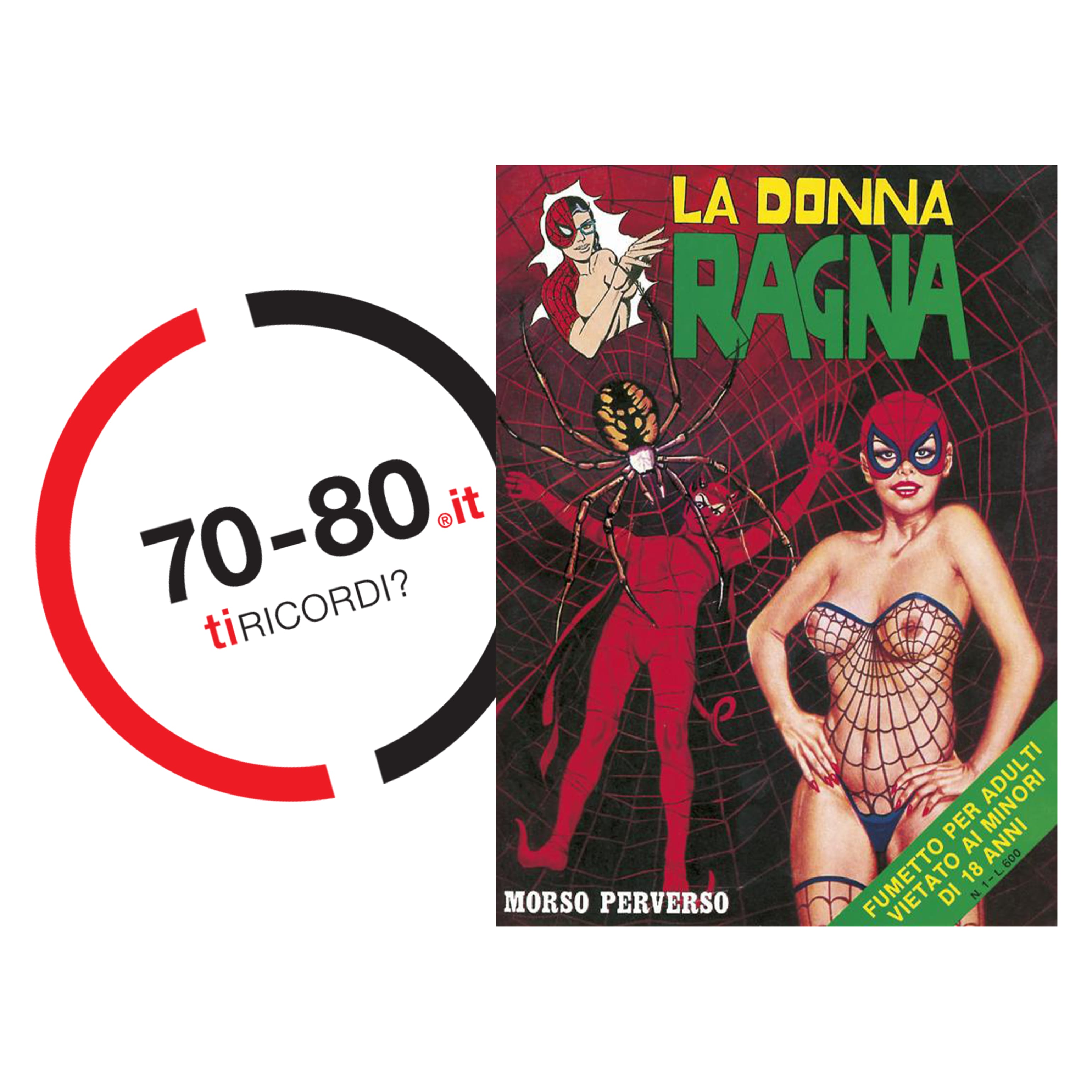 SETTANTAxOTTANTA: 1977. Nelle edicole esce La Donna Ragna, fumetto erotico parodia a luci rosse dell’Uomo Ragno